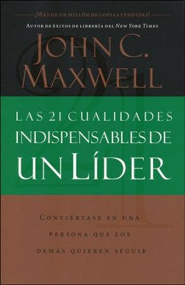 21 Cualidades Indispensables de un Lider