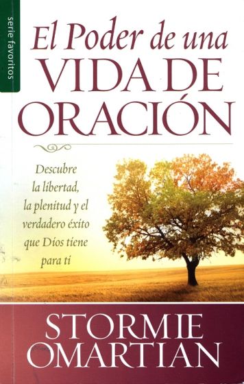 El Poder de una Vida de Oración