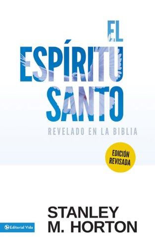 El Espiritu Santo Revelado En La Biblia