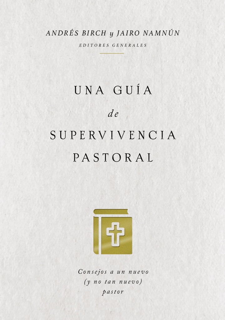 UNA GUÍA DE SUPERVIVENCIA PASTORAL