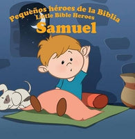 Samuel - Pequeños Heroes De La Biblia