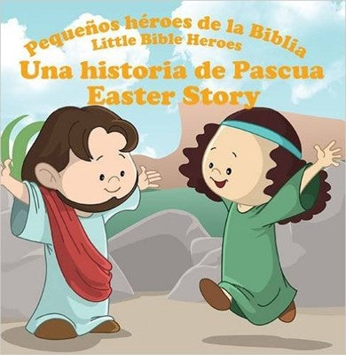 Una Historia de Pascua - Pequeños Heroes De La Biblia