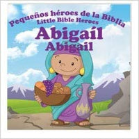 Abigail - Pequeños Heroes De La Biblia
