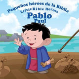 Pablo - Pequeños Héroes De La Biblia