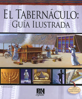 El Tabernáculo: Guía Ilustrada