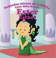 Ester - Pequeños Heroes De La Biblia