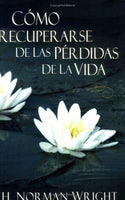 Como Recuperarse de Las Perdidas de la Vida