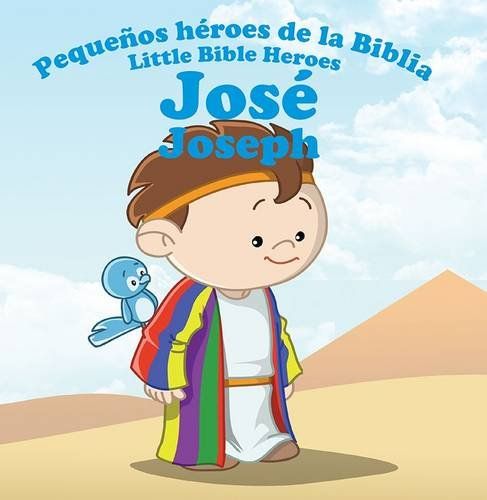 Jose - Pequeños Héroes De La Biblia