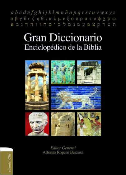 Gran Diccionario Enciclopedico de la Biblia - Ropero Alfon